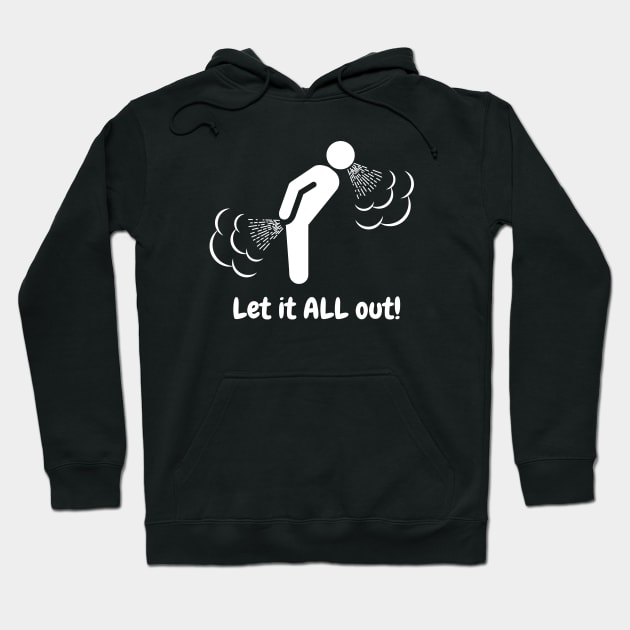 Let It All Out 01a Hoodie by RakentStudios